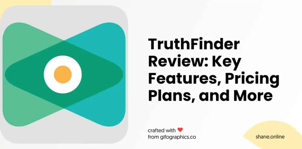 TruthFinder Review: What You Really Need To Know Before Making The Choice