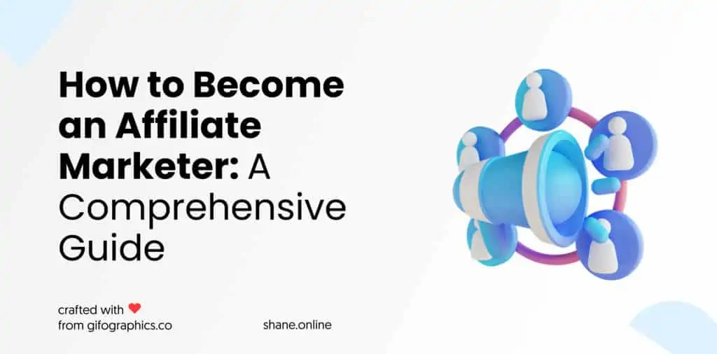 How to Become an Affiliate Marketer A Comprehensive Guide