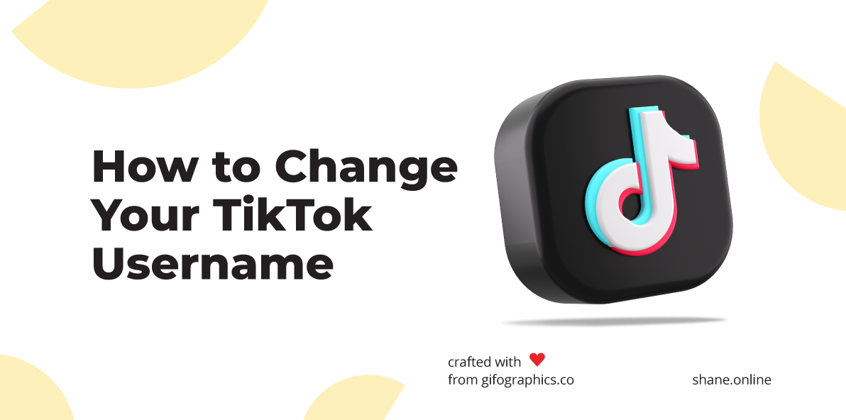 How to Change Your TikTok Username: The Ultimate Guide