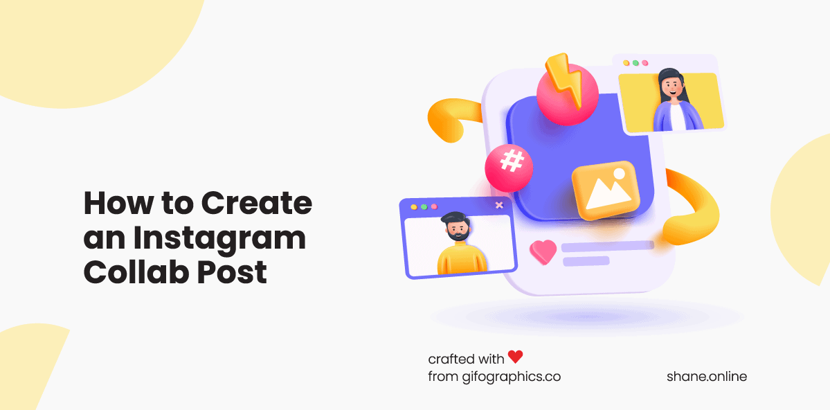 How to Create a Collab Post On Instagram: A Step-by-Step Guide